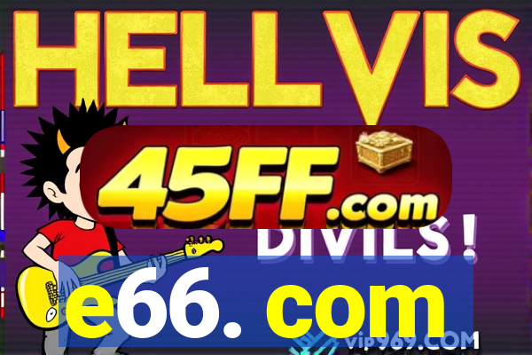 e66. com